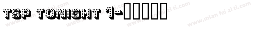 tsp tonight 1字体转换